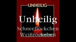 Unheilig  Schneeflöckchen Weißröckchen [upl. by Burra]