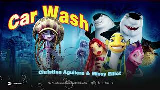 Christina Aguilera feat Missy Elliot  Car Wash Shark Tale Soundtrack  HQ Audio [upl. by Allyson]