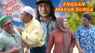 Ngakak  ENGGAN MASUK SURGA komedi atoklabu [upl. by Eileme]