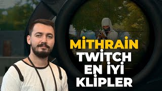 MİTHRAİN ŞU ANA KADAR ALINAN EN İYİ KLİPLER  PUBG TWİTCH [upl. by Jeffries]