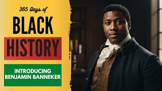 Benjamin Banneker The Unsung Hero of American History [upl. by Coh529]