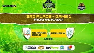 betPawaPlayoffs 2024 WOMEN 3rd PLACE GAME 1 GS MARIE REINE BBC vs KEPLER W BBC [upl. by Concoff]