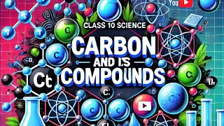 Carbon and Its Compounds  Class 10 Science  Full Chapter Explained  EduCartoon Academy [upl. by Nahc]