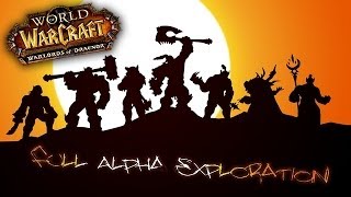 Spoiler Leaked Alpha Draenor Exploration 601 [upl. by Wallache]