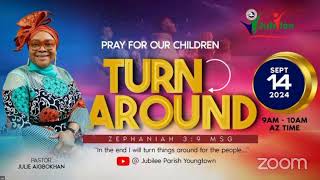 Pray for our Children  Turn Around [upl. by Carmelina]