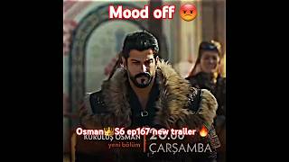 KurulusOsman167BolumTrailer🔥⚔️osman mood ooff 😡osmanshortsshortfeed [upl. by Netsirt366]