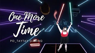 One More Time  Beat Saber  Expert [upl. by Nylevol]