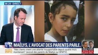 Affaire Maëlys quotLes parents de lenfant sont pris en otagequot selon l’avocat de la famille [upl. by Drofxer973]