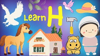 H Words  Words that start with quotHquot  Learn Words of H  Kids Knowledge Journey OF quotHquot Kids Fun [upl. by Wake]