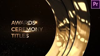 Premiere Pro Template Awards Ceremony Titles [upl. by Gardell339]