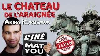 Le chateau de laraignée  film japonais de Akira Kurosawa  Ciné MatYou [upl. by Posehn79]