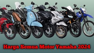 Harga sepeda motor yamaha terbaru 2024 lengkap [upl. by Euseibbob440]