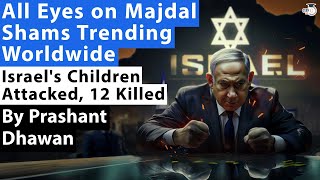 Huge Attack on Israel  ALL EYES ON MAJDAL SHAMS Trending  Trump Warns of World War 3 [upl. by Neelyaj466]