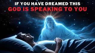 7 DREAMS with which GOD SPEAKS TO YOU While You Sleep [upl. by Justis950]