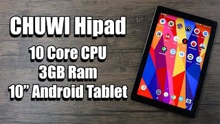 CHUWI Hipad 10quot Tablet  10 Core CPU Helio X27 [upl. by Mylander]