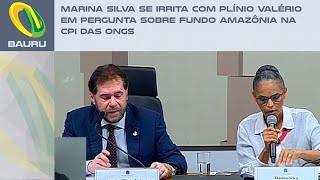 Marina Silva se irrita com Plínio Valério em pergunta sobre Fundo Amazônia na CPI das ONGs [upl. by Matti]