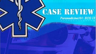 Paramedicine101 ECG Case 13 [upl. by Countess]