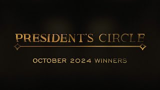 Presidents Circle Winners  October 2024 [upl. by Sumetra]