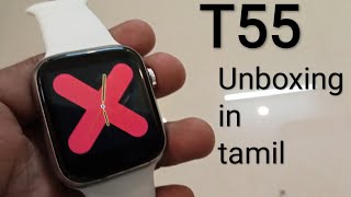 T55 smart watch unboxing and review in Tamil  raasidh network [upl. by Bren139]