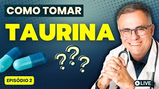 COMO TOMAR Taurina  Benefícios [upl. by Tildie]