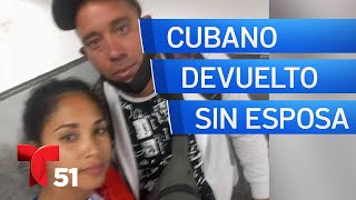 Cubano fue deportado y su esposa embarazada se quedó sola en EEUU con parole [upl. by Anilorac]