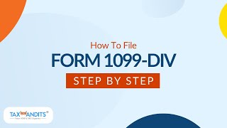 How To File Form 1099DIV With TaxBandits [upl. by Creighton]