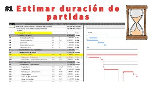 Cómo estimar la DURACIÓN DE UNA PARTIDA de un proyecto de CONSTRUCCIÓN  Parte 1 [upl. by Suiratnauq121]