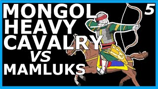 Mongol Heavy Cavalry Part 5 Mamluks Mongols and Ayn Jalut [upl. by Nuawd]