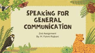 2nd ASSIGNMENT OF SPEAKING FOR GENERAL COMMUNICATION [upl. by Bevash]