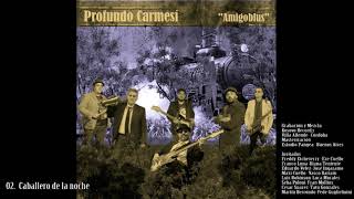 BLUES ARGENTINO  AMIGOBLUS  PROFUNDO CARMESÍ Disco Completo [upl. by Piwowar]