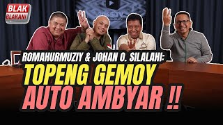 Romahurmuziy amp Johan O Silalahi PRABOWO HANCURKAN KAMPANYENYA SENDIRI ‼️ BlakBlakan 29 [upl. by Ric]