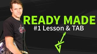 How to play Ready made Guitar Lesson amp TAB  Red Hot Chili Peppers [upl. by Ulrich]