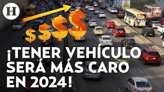 ¡Golpe al bolsillo Tenencia refrendo y más trámites viales aumentan su costo en 2024 [upl. by Angelico]