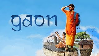 Gaon 2018  Shadab Kamal  Neha Mahajan  Shishir Sharma  Full Bollywood Movie [upl. by Jordon602]