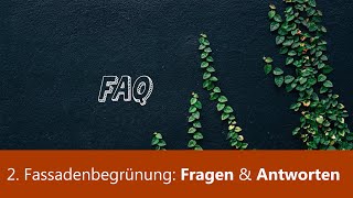 Fassadenbegrünung FAQ [upl. by Adnilab346]