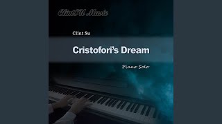 Cristofori’s Dream Piano Solo [upl. by Yrrah]