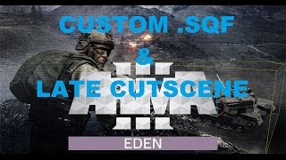 ArmA 3 Eden Editor Late Cutscene With Cinematic Borders as requested by Alwin 53 [upl. by Niuqauj]