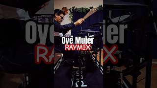 Oye Mujer  Raymix drums raymix oyemujer bateristasdemexico viralvideo [upl. by Wamsley]