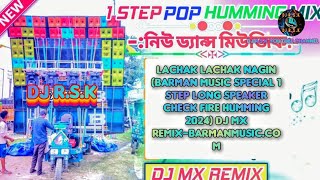 Lachak Lachak Nagin Barman Music Special 1 Step Long Speaker Check FirDjRSK viral tranding [upl. by Skier]