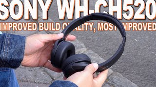 Sony WHCH520 Review  They Have Improved Build Quality Just Like The WHCH720N [upl. by Rurik547]