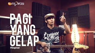 Inspirasi MohdNohSalleh  Pagi Yang Gelap [upl. by Tselec]