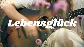 Lebensglück Official Video [upl. by Kalina674]