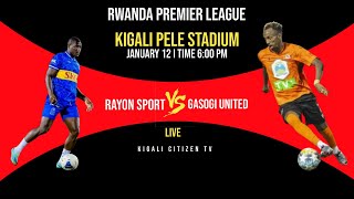 LIVE  RAYON SPORT VS GASOGI UNITED [upl. by Huber]