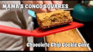 Mama’s Congo Squares  Cookie Recipe  Chocolate Chip Cookies [upl. by Bromley255]