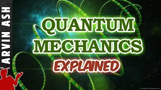 The SIMPLEST Explanation of QUANTUM MECHANICS in the Universe [upl. by Nnairek665]