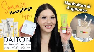 Sommer Hautpflege ☀️ Tipps mit DALTON Marine Cosmetics  Neuheiten Rabatte amp Angebote [upl. by Herr]