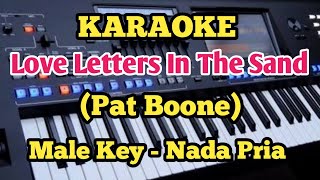 Karaoke LOVE LETTERS IN THE SAND  Pat Boone  MalePria [upl. by Nelehyram]