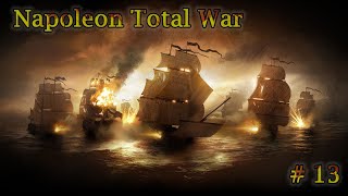 Napoleon Total War LME Британия Морской вызов  13 [upl. by Ingeberg209]