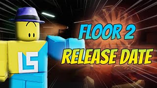 DOORS FLOOR 2 RELEASE DATE [upl. by Chelsea898]