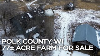 Abandoned barn from the 1940’s This 77± Acre Farm For Sale in Polk County WI [upl. by Nref]